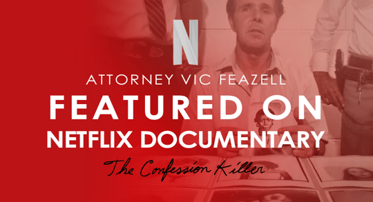 Attorney Vic Feazell Featured On Netflix Documentary